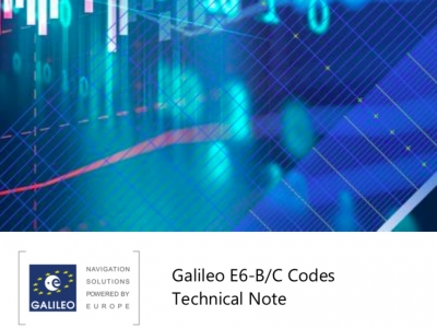 Si apre la strada ai nuovi servizi di precisione e autenticazione Galileo: i codici Galileo E6-B / C sono ora disponibili
