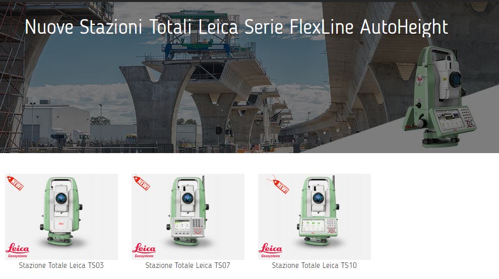 Nuove Stazioni Totali Leica Manuali FlexLine AutoEitght TS03 TS07 TS10