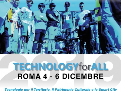 TECHNOLOGY FOR ALL 2019: al via il Forum dell’Innovazione delle tecnologie per territorio, beni culturali e smart city