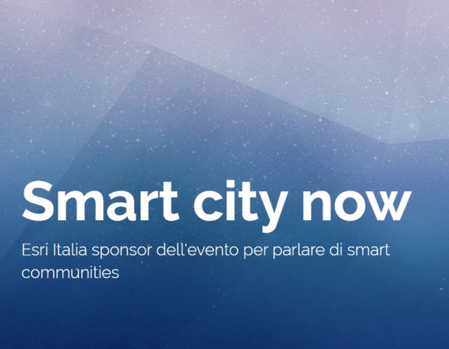 Esri Italia a Smart City Now per parlare di smart communities