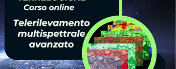 Tecniche di acquisizione, elaborazione e classificazione di immagini multispettrali satellitari e aviotrasportate: in arrivo il corso avanzato 