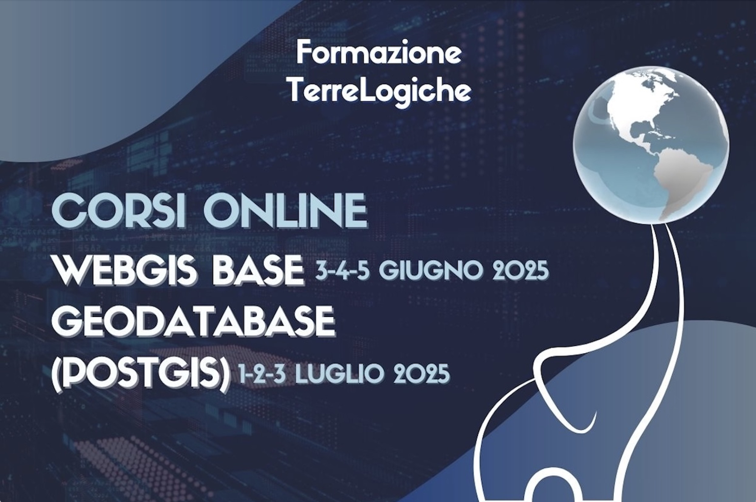 Nuove sessioni dei corsi TerreLogiche “WebGIS Base” e “Geodatabase (PostGIS)&quot; per ottenere competenze operative nella gestione di dati geospaziali 
