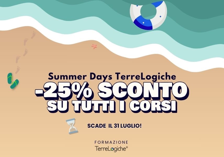 Formazione TerreLogiche: 25% di sconto per i corsi autunnali grazie ai Summer Days