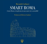 Smart Roma: un viaggio nella trasformazione digitale e umana della Capitale 
