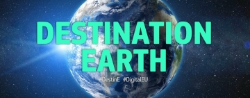 Destination Earth: il modello digitale del nostro pianeta