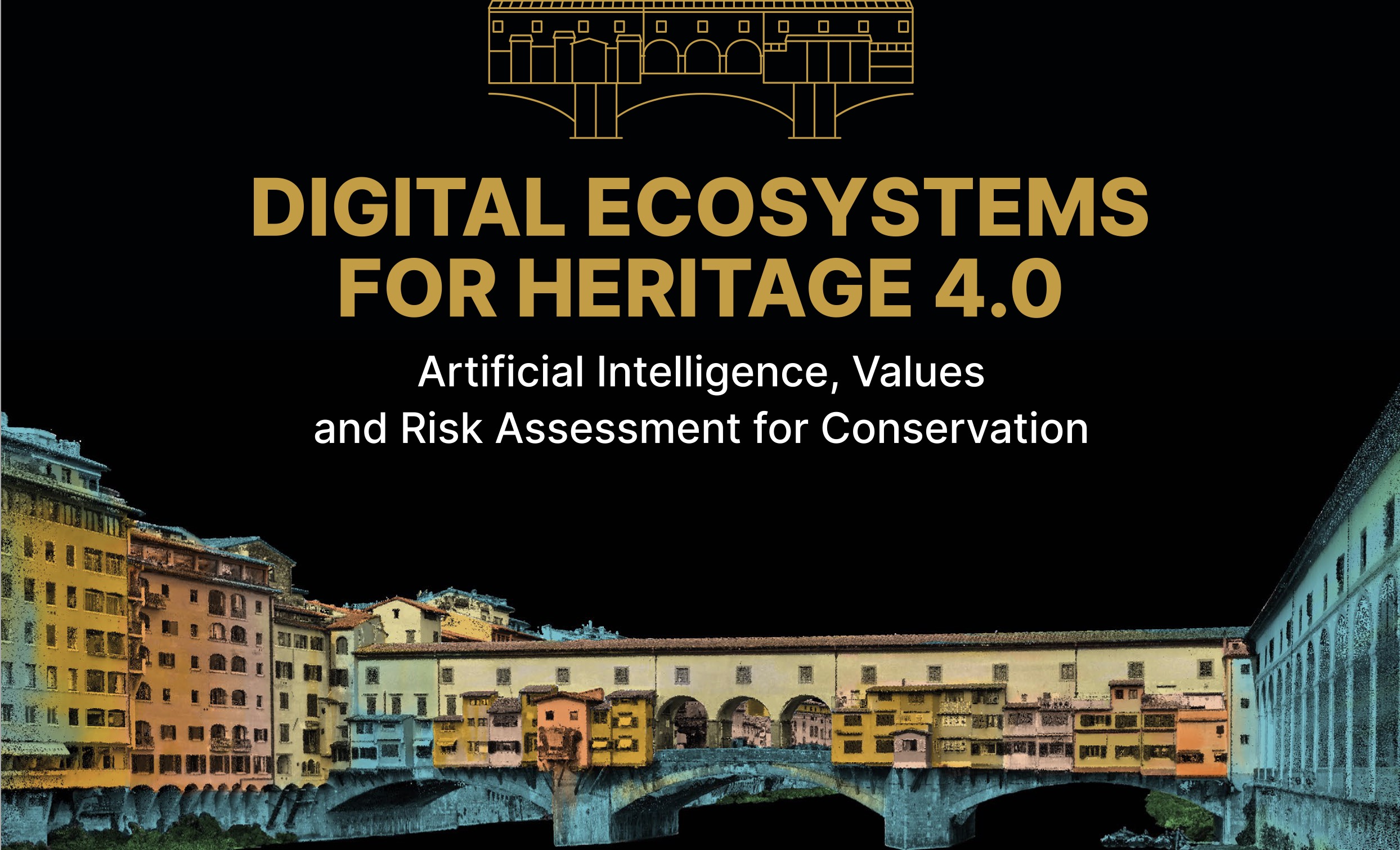 Locandina ufficiale di Digital Ecosystems for Heritage 4.0, il simposio internazionale dedicato a Digital Heritage, Intelligenza Artificiale e Digital Twins in programma a Firenze dal 26 al 28 agosto 2026.